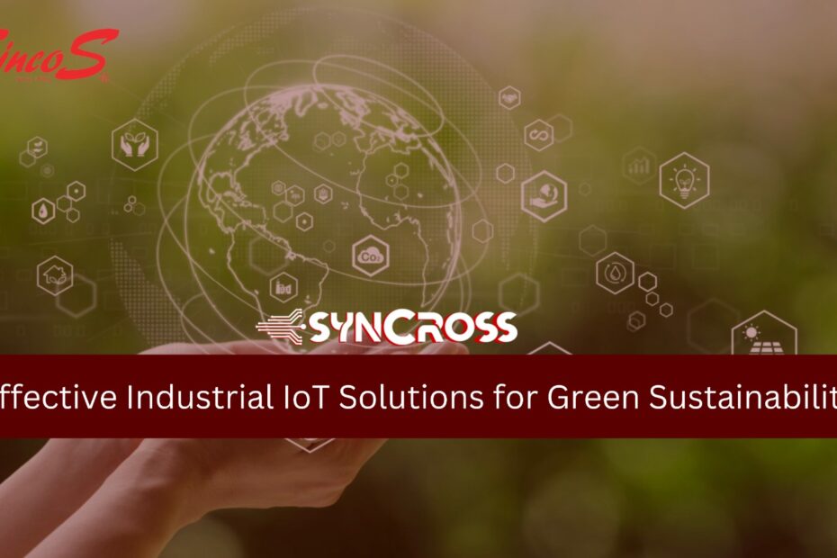 Effective Industrial IoT solutions for Green Sustainability